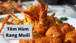 Bích LÀM MÓN Tôm Hùm Rang Muối ( Salt & Pepper Lobster )