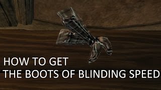 Morrowind - How to get the Boots of Blinding Speed
