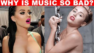 The TRUTH Why Modern Music Is Awful