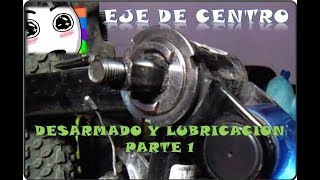 MANTENIMIENTO A TU EJE DE CENTRO PT 1