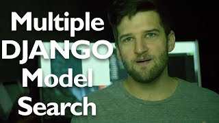 MULTIPLE Model Search in Django -- Django & Python Tutorial