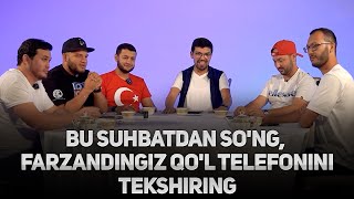 Bu suhbatdan so'ng, farzandingiz qo'l telefonini tekshiring . Bu shart (PODCAST)