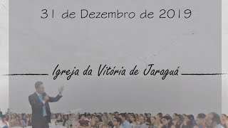 Culto Da Virada - Igreja Da Vitoria  - Jaraguá GO