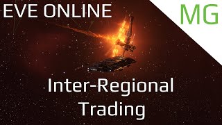 Eve Online - Making ISK With Inter Regional Trading
