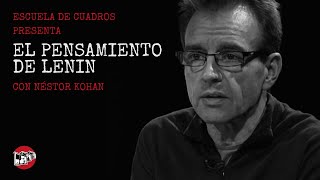 Programa 204 - El pensamiento de Lenin (con Néstor Kohan)