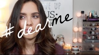 #dearme