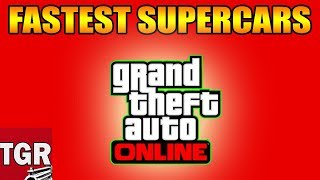 GTA5 ONLINE - TOP 5 BEST SUPER CARS TO BUY IN 2019 (GTA ONLINE UPDATED 2019)