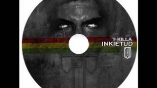 T-KILLA - aviso (INKIETUD)