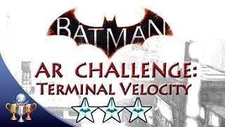 Batman Arkham Knight Terminal Velocity (3 STARS) Predator AR Challenge