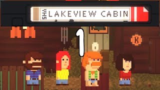 Lakeview Cabin III: Part 1 - Eventful