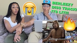 Couple Reacts : New Berleezy Got Roasted + "Diss Track" and KILLS IT!!!