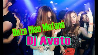 Lagu Nias Heza Ulau Mofanö Dj Aveto