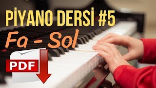 Piyano Dersi #5 - Fa-Sol / Tekrar-Röpriz (Yeni Başlayanlar İçin Piyano Kursu) "Piyano Nasıl Çalınır"