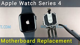 Apple Watch Series 4 Motherboard Replacement