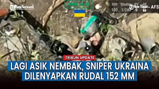 Tembak Brutal Posisi Rusia, Sniper Ukraina Ini Kena Batunya