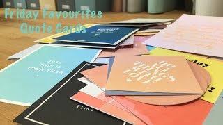 Friday Favourites - Quote Cards