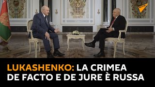 #Lukashenko: la Crimea de facto e de jure è diventata parte della Russia
