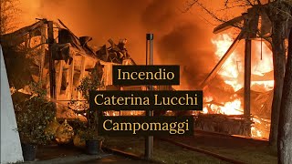 Incendio stabilimento Caterina Lucchi - Campomaggi