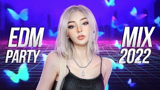 EDM PARTY MIX 2022 - Best Remixes of Popular Songs - Music Mix 2023