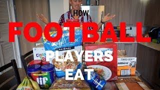 HOW FOOTBALL PLAYERS EAT