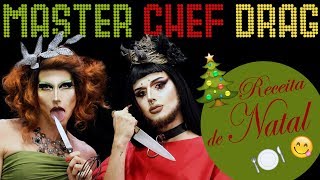 MASTER CHEF DRAG! Receita de bacalhau à brás PANDORA YUME e BETINA POLAROID  | NATAL DRAG-SE