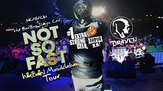 WilaBaliW - Not So Fast  (Red Horse Beer Muziklaban Tour)