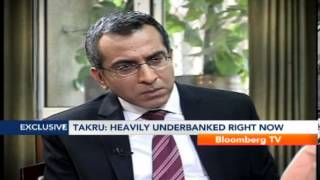 Rajiv Takru: Banks Should Go Hammer And Tongs To Recover Money (2/2)