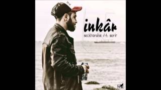 Sek Ft. Sefir - İnkâr