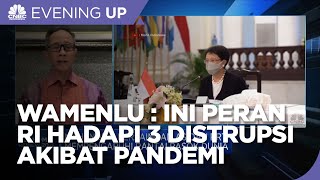 Buka-bukaan Wamenlu Soal Peran RI Hadapi 3 Distrupsi Akibat Pandemi