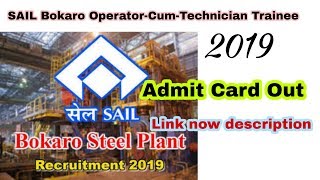 SAIL Bokaro Operator-Cum-Technician Trainee 2019 Admit Card Out