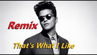 That's What I Like - Bruno Mars (Remix) Deep House 2017