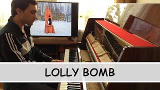 LITTLE BIG - LOLLY BOMB (Piano cover)