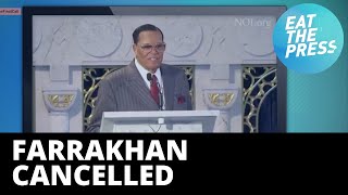 Farrakhan Cancelled-Fox Pulls Broadcast of July 4th Speech