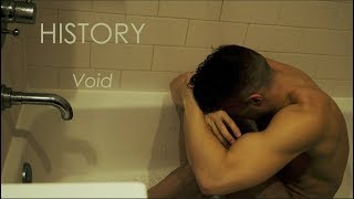 "Void" [History - Episode 1]