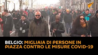 #Belgio: migliaia di persone in piazza contro le misure COVID-19
