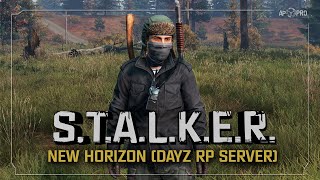 S.T.A.L.K.E.R.: New Horizon (DayZ RP) ☣ 2x02 - Охота на Кордоне