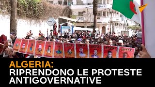 Algeria: riprendono le proteste antigovernative