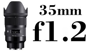 Sigma 35mm f1.2 - Everything we know so far!