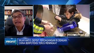 Defisit Dagang RI Dengan China Berpotensi Meningkat, Ini Sebabnya