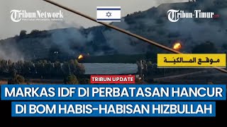 FULL, Hizbullah Luncurkan Hujan Rudal dan Habisi Pasukan Israel dengan Serangan Roket