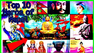/// नेपालका १० राष्ट्रिय बिभुतिहरू/// Top 10 National Hero of Nepal \\\