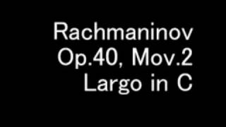 Rachmaninov Piano Concerto 4  Largo Op. 40, Mov. 2