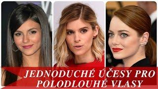 Jednoduché účesy pro polodlouhé vlasy