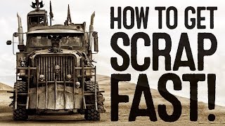 How To Get Scrap Fast in Mad Max