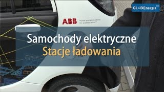 Samochody elektryczne, stacja szybkiego ładowania
