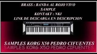 BRASS BANDA AL ROJO VIVO KORG X50 : KONTAKT NKI By Pedro cifuentes
