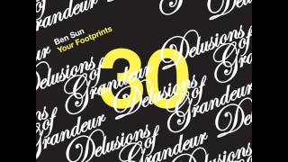 Ben Sun - Your Footprints (Tevo Howard Remix) [Delusions of Grandeur]
