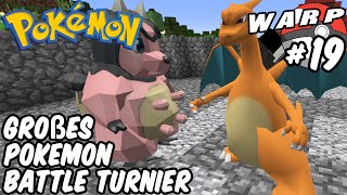 GROßES POKEMON BATTLE TURNIER ★ Episode: POKEMON #19 ☆ Minecraft Warp | LPmitKev