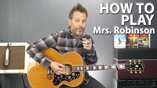 How to Play Mrs. Robinson by Simon and Garfunkel Guitar Lesson