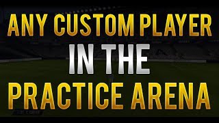 FIFA 18/19/20 - How to Have Any Custom Player in the Practice Arena